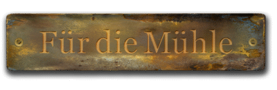 Messingschild für die Mühle für die Mühle